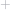 ^+